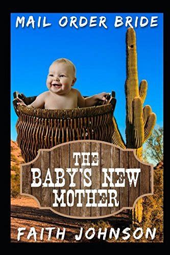 Mail Order Bride The Baby s New Mother Clean and Wholesome Western Historical Romance The McGee Brides Series Kindle Editon