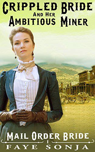 Mail Order Bride The Crippled Mail Order Bride Promised to his Brother A Clean Western Historical Romance The Pioneer Brides Mail Order Brides Agency Book 1 PDF