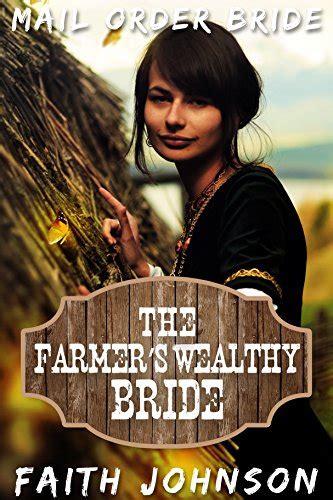 Mail Order Bride The Farmer s Wealthy Bride Clean and Wholesome Western Historical Romance Big Bertha s Mail Order Brides Book 4 PDF