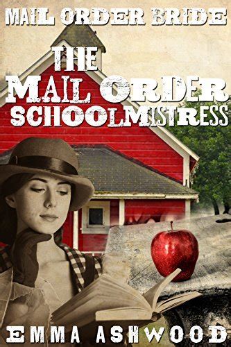 Mail Order Bride The Mail Order Schoolmistress Doc