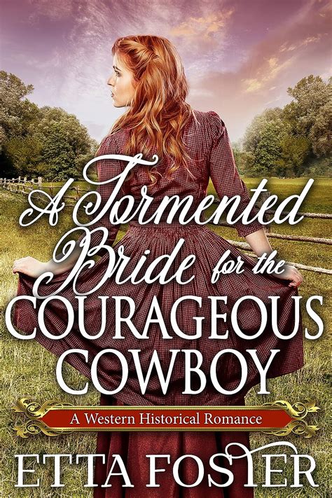 Mail Order Bride The Plump and Pregnant Second Time Bride Clean Frontier and Pioneer Western Romance Courageous Brides Head West Historical Romance Book 5 PDF