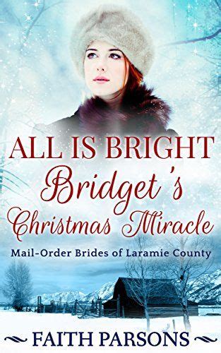 Mail Order Bride and The Miracle Child CHRISTMAS EDITION Brides For All Seasons Book 5 Reader