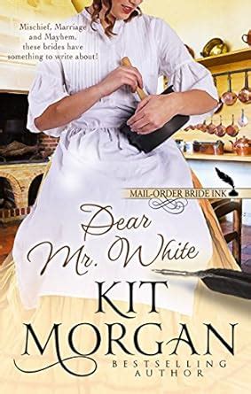 Mail-Order Bride Ink Dear Mr White Reader