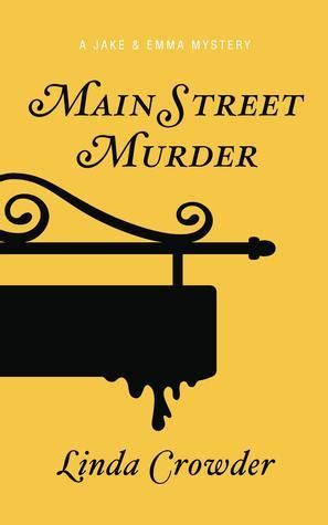 Main Street Murder A Jake and Emma Mystery Volume 2 Epub