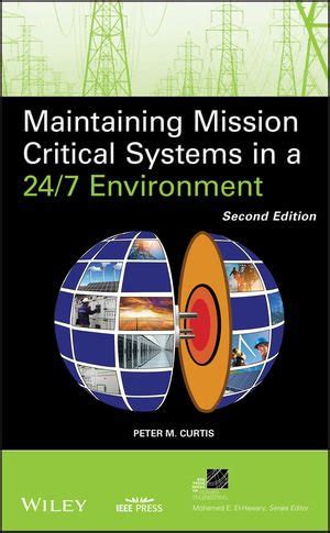 Maintaining Mission Critical Systems in a 24 7 Environment IEEE Press Series on Power Engineering Doc