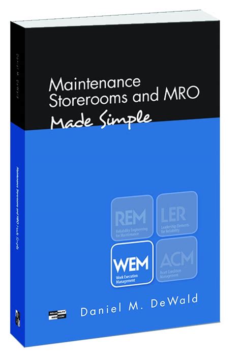 Maintenance Storerooms and MRO - Made Simple Ebook Kindle Editon