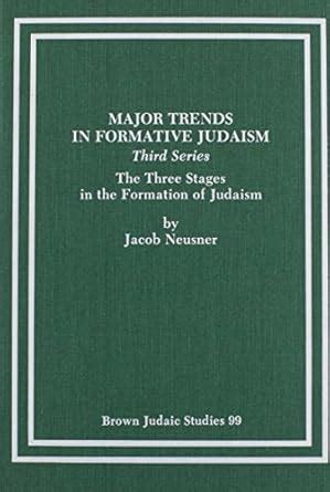 Major Trends in Formative Judaism PDF