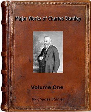 Major Works of Charles Stanley Volume One PDF