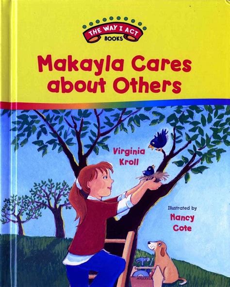 Makayla Cares about Others The Way I Act Books