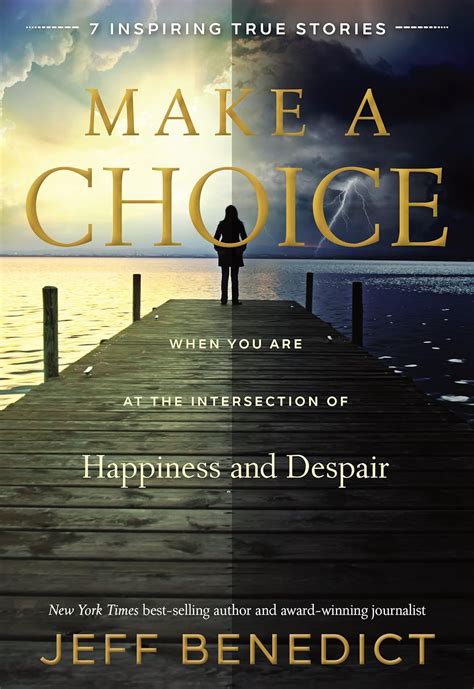 Make A Choice When You Are at the Intersection of Happiness and Despair Reader