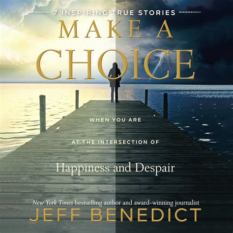 Make A Choice When You Are at the Intersection of Happiness and Despair Reader