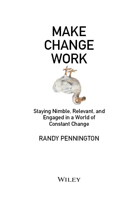 Make Change Work Staying Nimble Reader