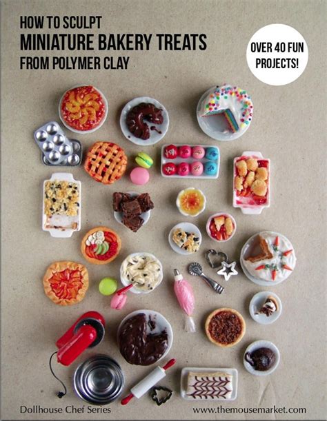 Make It Minis: The Ultimate Guide to Creating Tiny and Delicious Treats