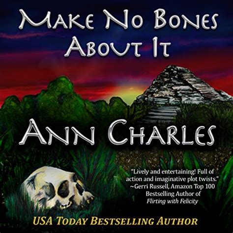 Make No Bones About It A Dig Site Mystery Volume 2 Kindle Editon