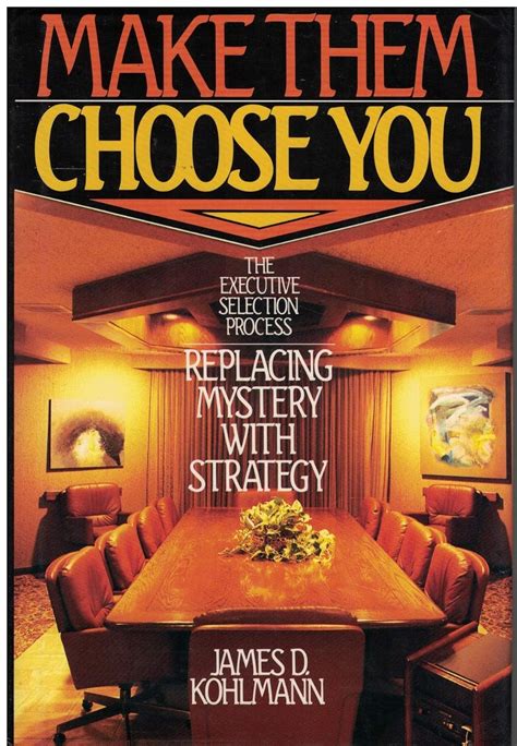 Make Them Choose you The Executive Selection Process Epub