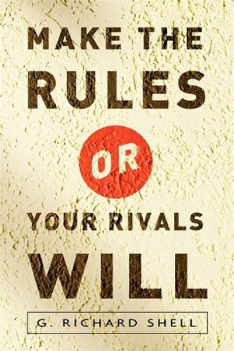 Make the Rules or Your Rivals Will PDF
