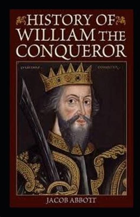 Makers of History William the Conqueror Illustrated Edition