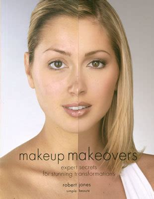 Makeup Makeovers Secrets For Stunning Transformations Doc