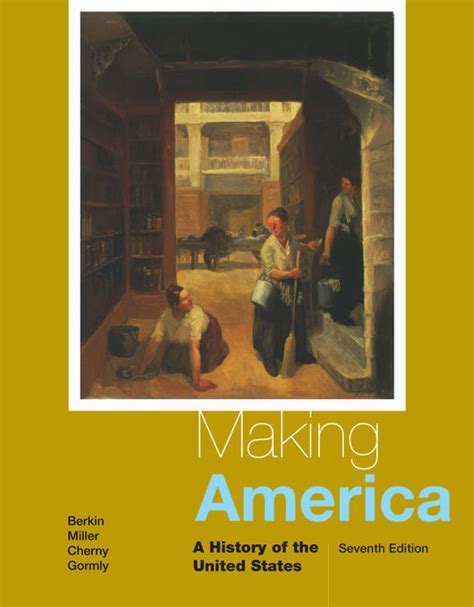 Making America A History of the United States Kindle Editon
