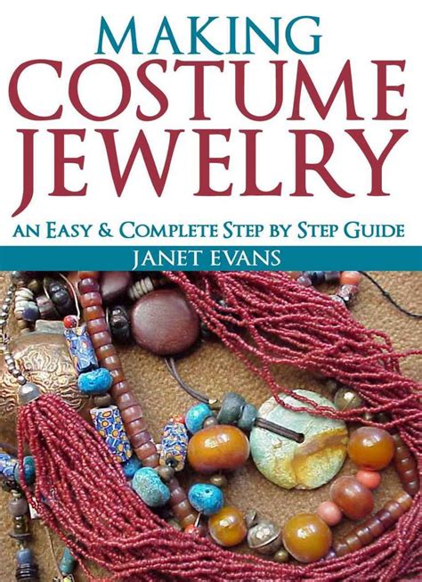 Making Costume Jewelry An Easy and Complete Step by Step Guide Reader