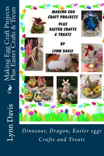 Making Egg Craft Projects Plus Easter Crafts and Treats PDF