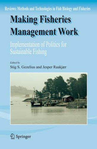 Making Fisheries Management Work Implementation of Policies f Sustainable Fishing Doc
