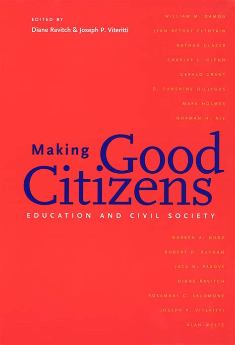 Making Good Citizens Education and Civil Society Kindle Editon