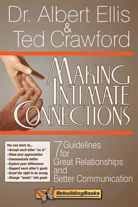 Making Intimate Connections: Seven Guidelines for Great Relationships and Better Communication (Reb Reader