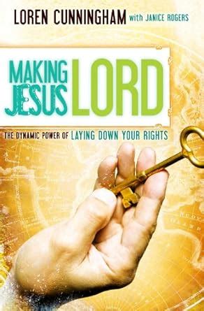 Making Jesus Lord Ebook PDF