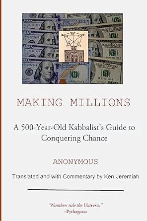 Making Millions A 500-year-old Kabbalist s Guide to Conquering Chance Epub