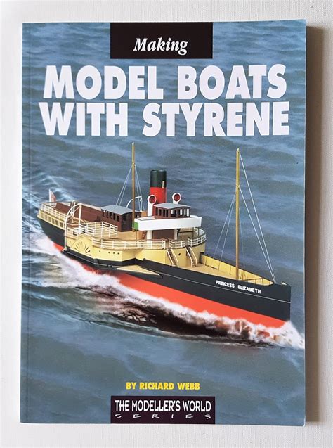 Making Model Boats with Styrene (Modellers World) Ebook Doc