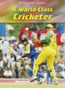 Making Of A Champion A World-Class Cricketer Hardback Kindle Editon