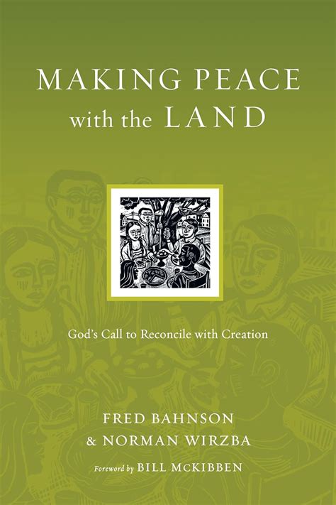 Making Peace with the Land God s Call to Reconcile with Creation Resources for Reconciliation Kindle Editon