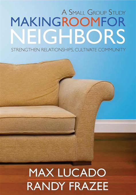 Making Room for Neighbors Strengthen Relationships Cultivate Community Doc