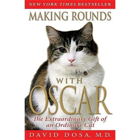 Making Rounds with Oscar The Extraordinary Gift of an Ordinary Cat Large PrintDosa PDF