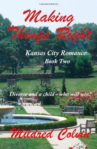 Making Things Right Kansas City Romance Series PDF