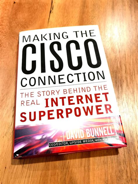Making the Cisco Connection The Story Behind the Real Internet Superpower Doc