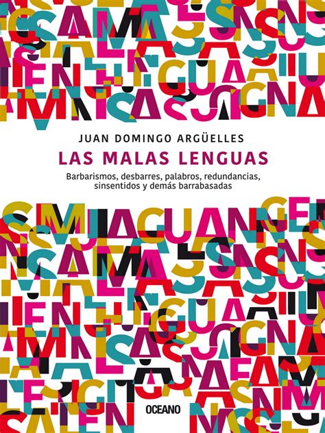 Malas lenguas Las Barbarismos desbarres palabros redundancias sinsentidos y demás barrabasadas Studio Spanish Edition Kindle Editon