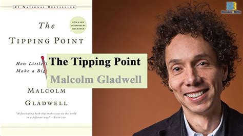 Malcolm Gladwell's Tipping Point: A Step-by-Step Guide to Creating 