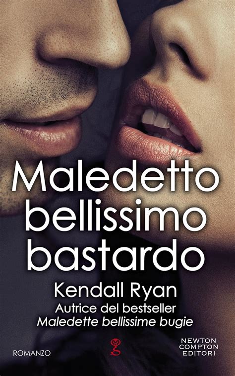 Maledetto bellissimo amore Maledette bellissime bugie Series Vol 2 Italian Edition Kindle Editon