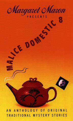 Malice Domestic 8 An Anthology of Original Traditional Mystery Stories Doc