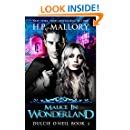 Malice In Wonderland An Urban Fantasy Paranormal Romance Series Dulcie O Neil Book 5 Reader