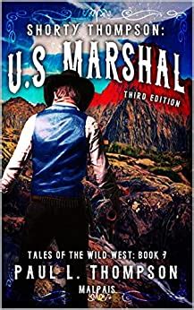 Malpais Mystery US Marshal Shorty Thompson Old West Novels Book 7 Kindle Editon