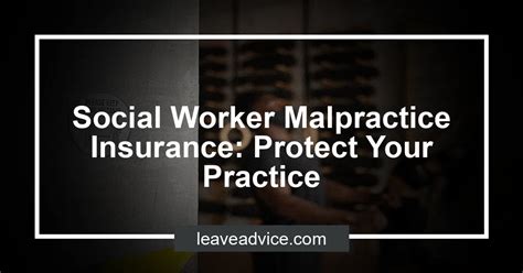 Malpractice Insurance for Social Workers: A Safeguard for Your Profession