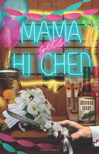 Mama Gets Hitched A Mace Bauer Mystery Reader