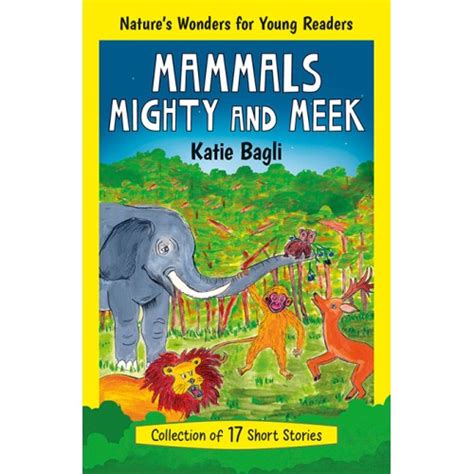 Mammals Mighty and Meek Kindle Editon