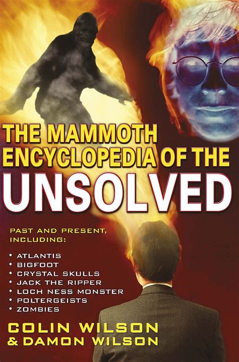 Mammoth Encyclopedia of the Unsolved Reader