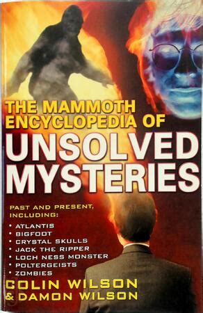 Mammoth Encyclopedia of the Unsolved Reader