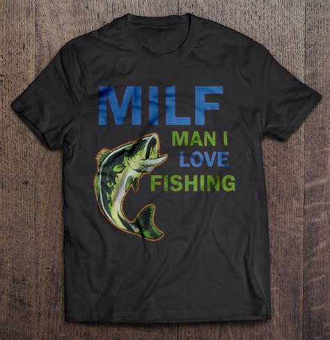 Man, I Love Fishing Shirt: A Complete Guide to Wearing Your Catch with Pride