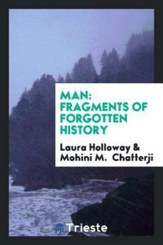 Man Fragments of a Forgotten History PDF